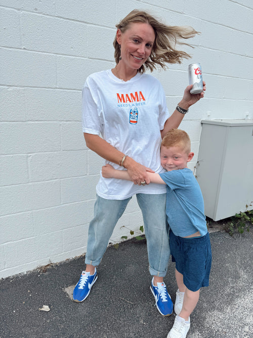 MAMA Needs a Beer Tee