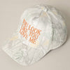 You Look Like You Love Me Embroidery Camo Cap