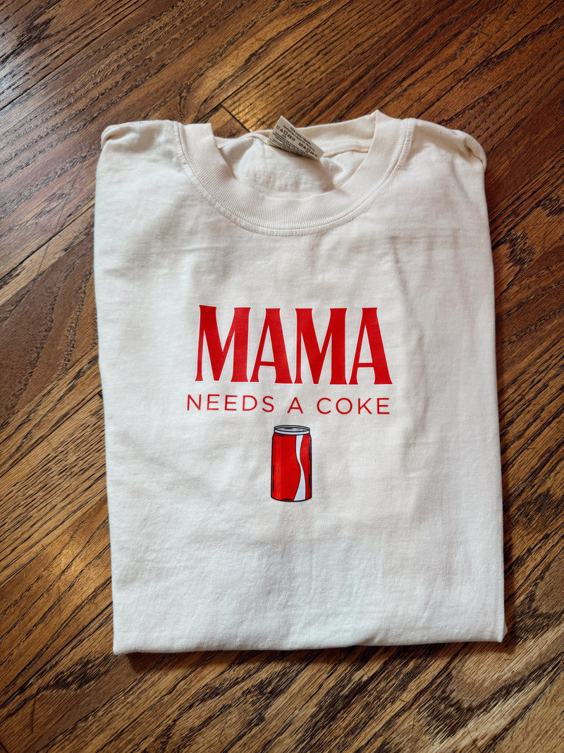 MAMA Needs a Coke Tee