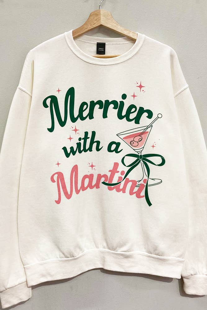 Merrier with a Martini Sweatshirt