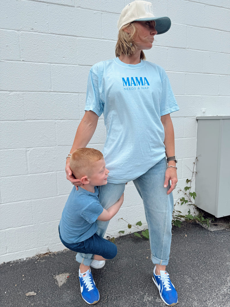 MAMA Needs a Nap Tee