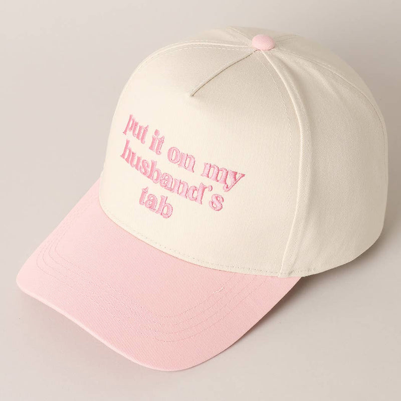 Put it on my husband's tab Embroidery Canvas Cap: Green / ONE SIZE