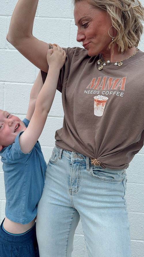 MAMA Needs Coffee Tee
