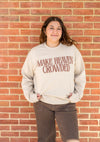 Make Heaven Crowded Crewneck