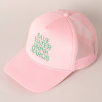 Save Water Drink Margs Embroidered Trucker Cap